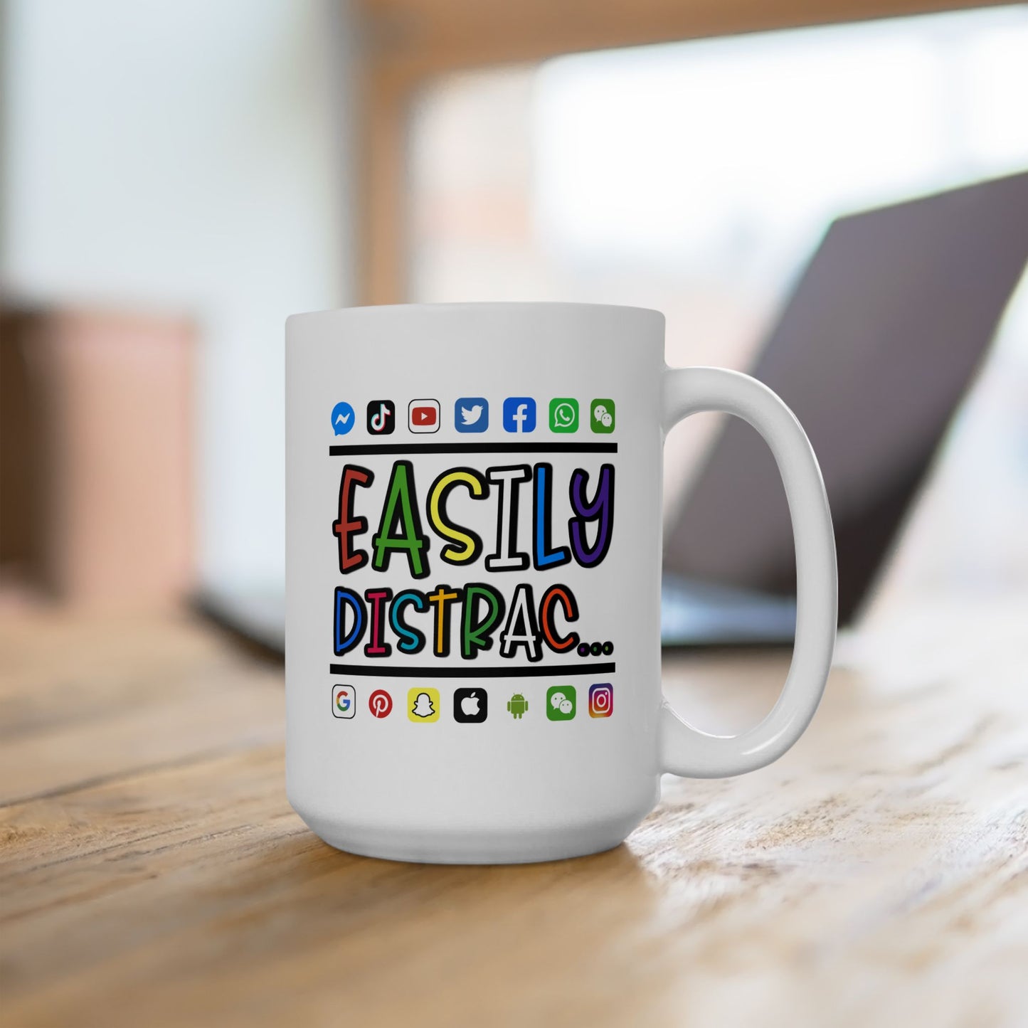 Humor Mug - Easily Distracted