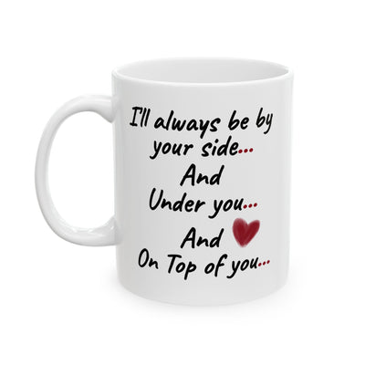 Anniversary Mug - I'll Always Be By Your Side