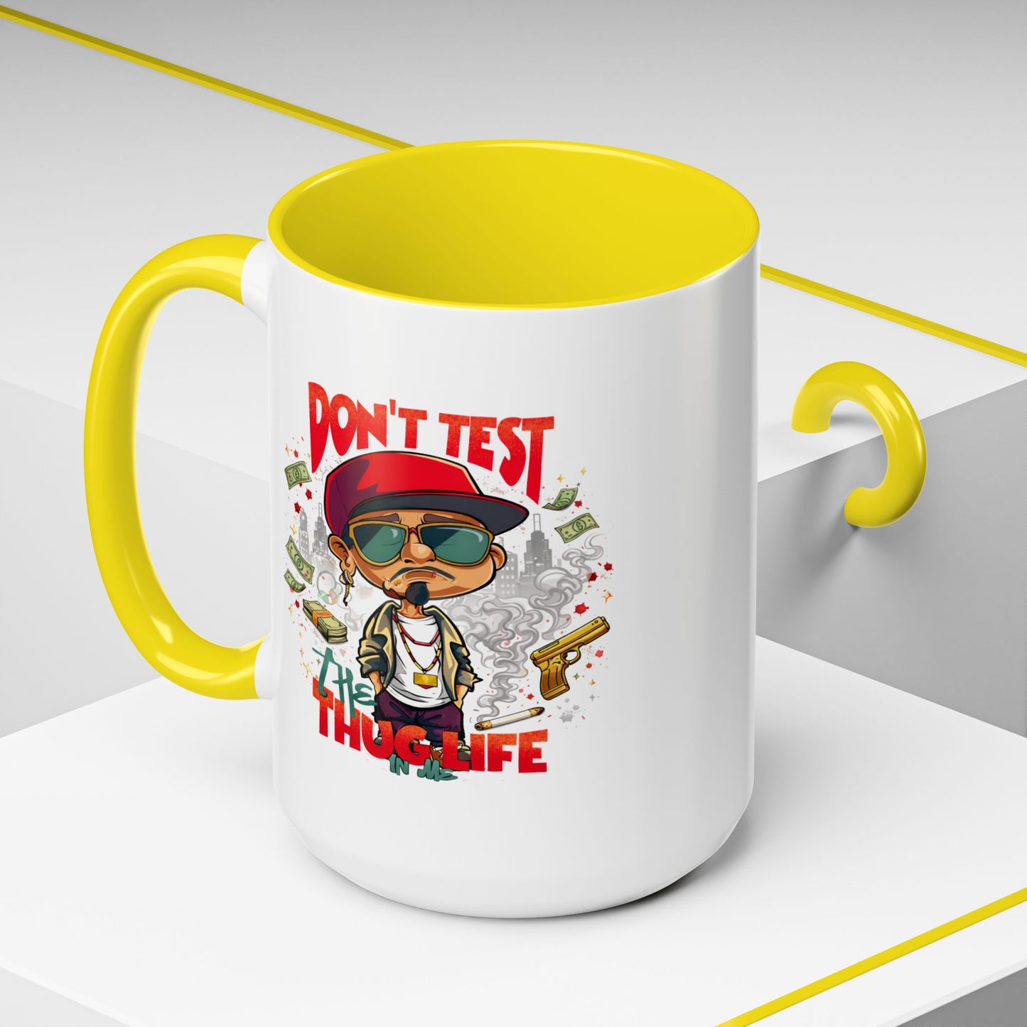 Humor Mug - Don't Test The Thug