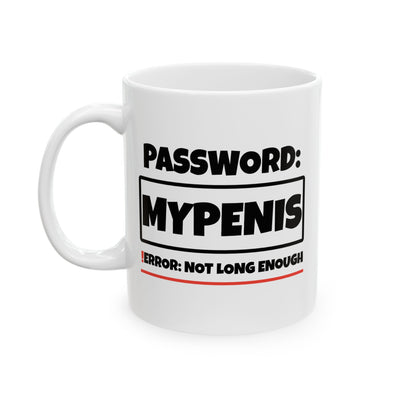 Adult Mug - Password My Penis