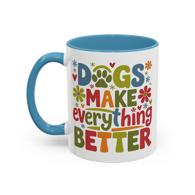 Animal Mug - Dogs Make Everything Better