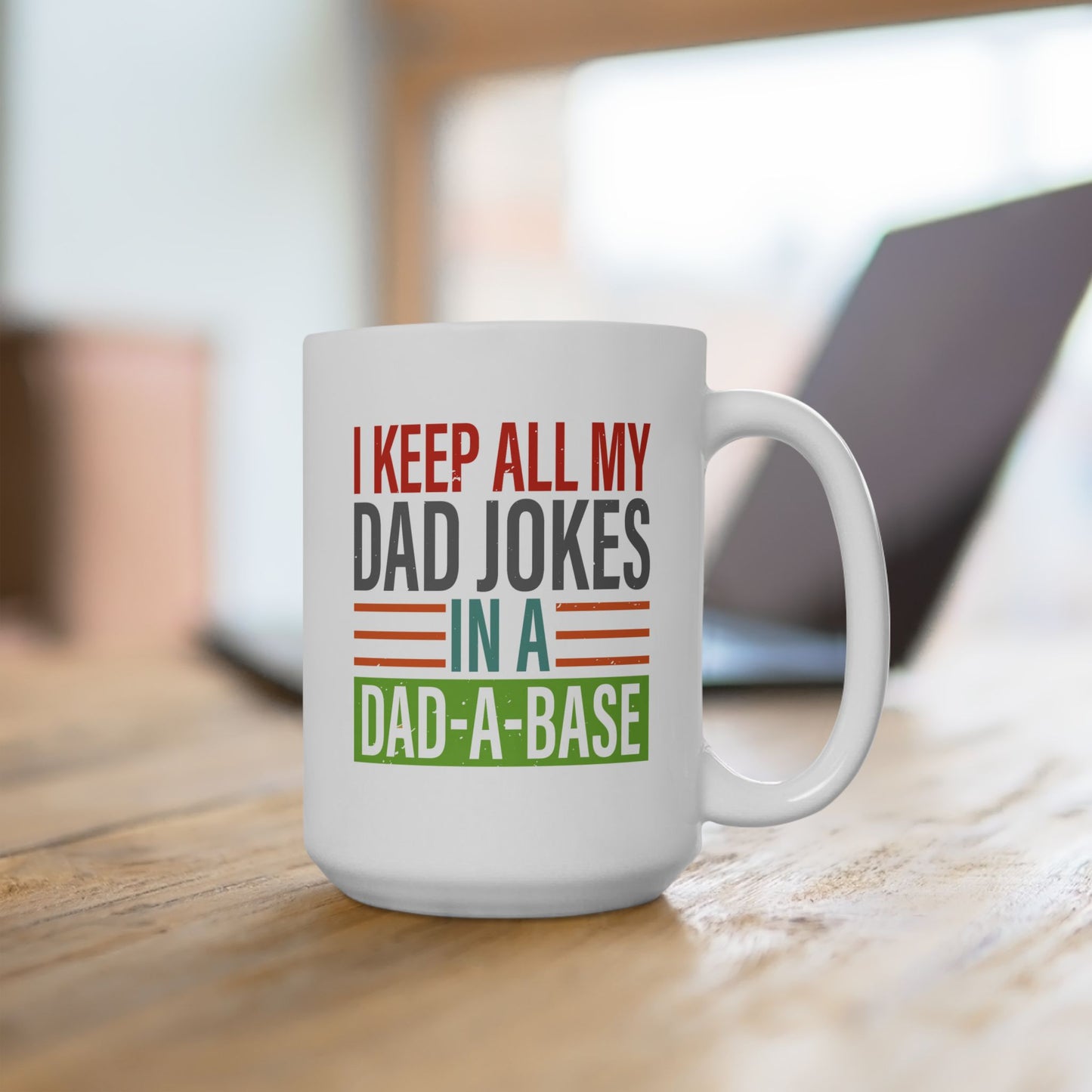 Father's Day Mug - I Keep All My