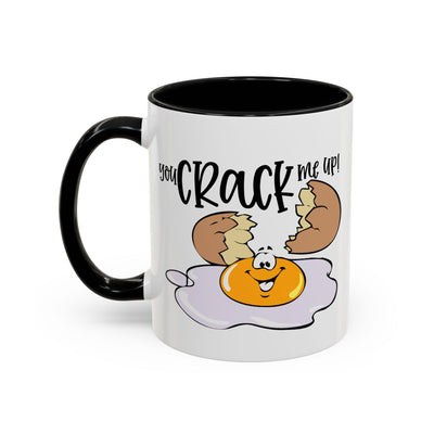 Humor Mug - You Crack Me Up
