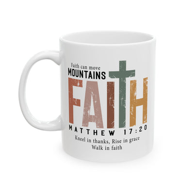 Religious Mug - Faith Can Move Mountains