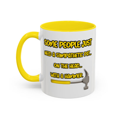 Humor Mug - Some People