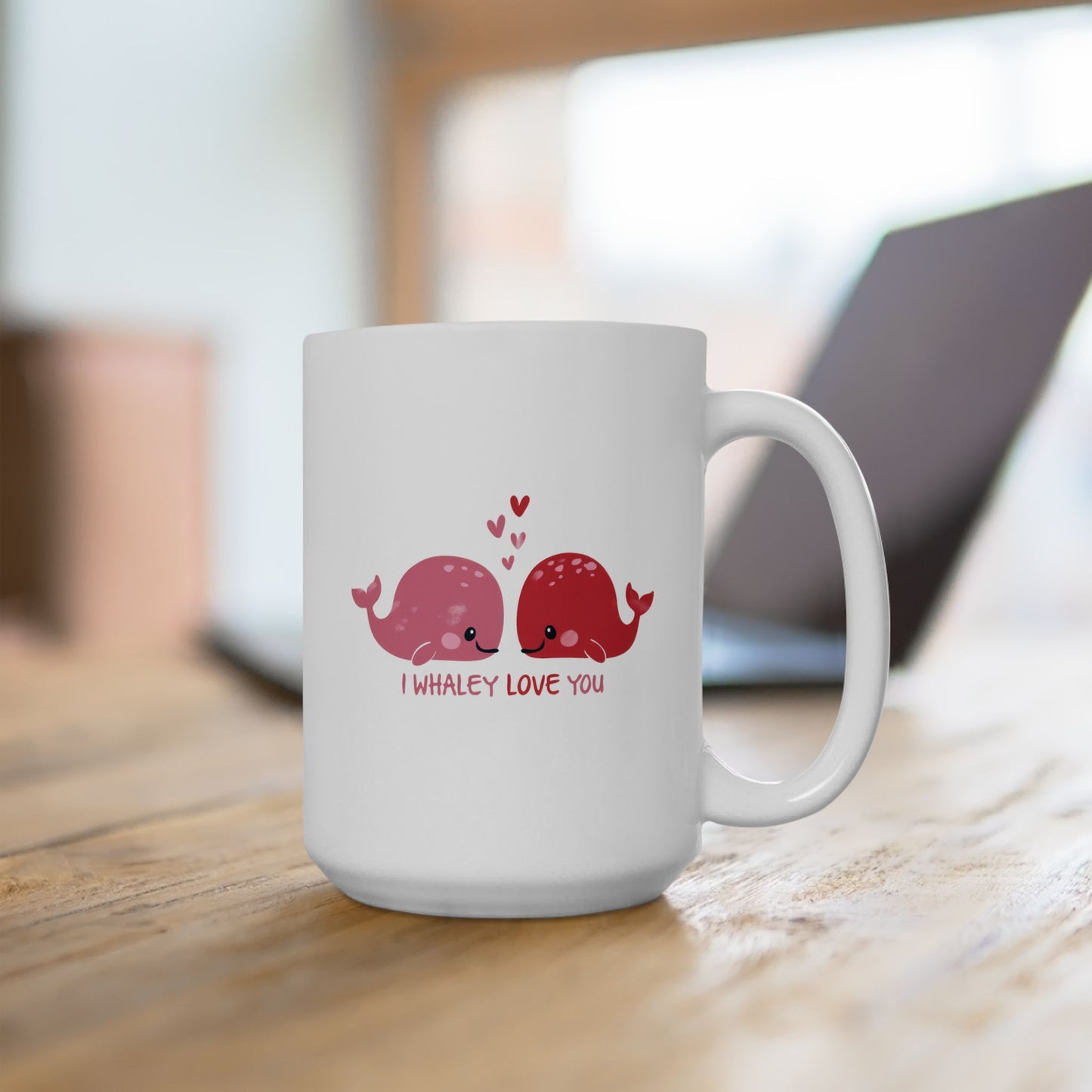 Valentine's Day Mug - I Whaley Love You