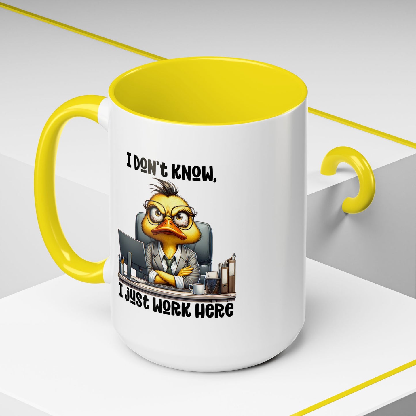 Humor Mug - I Don't Know I Just work Here