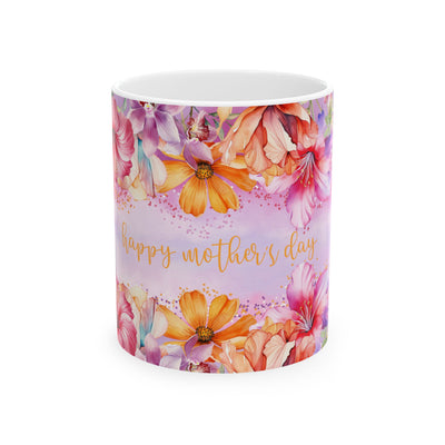 Mother's Day Mug - Happy Mother's Day Floral Design