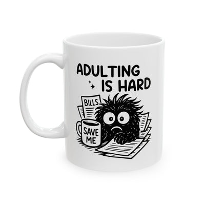 Office Mug - Adulting Is Hard