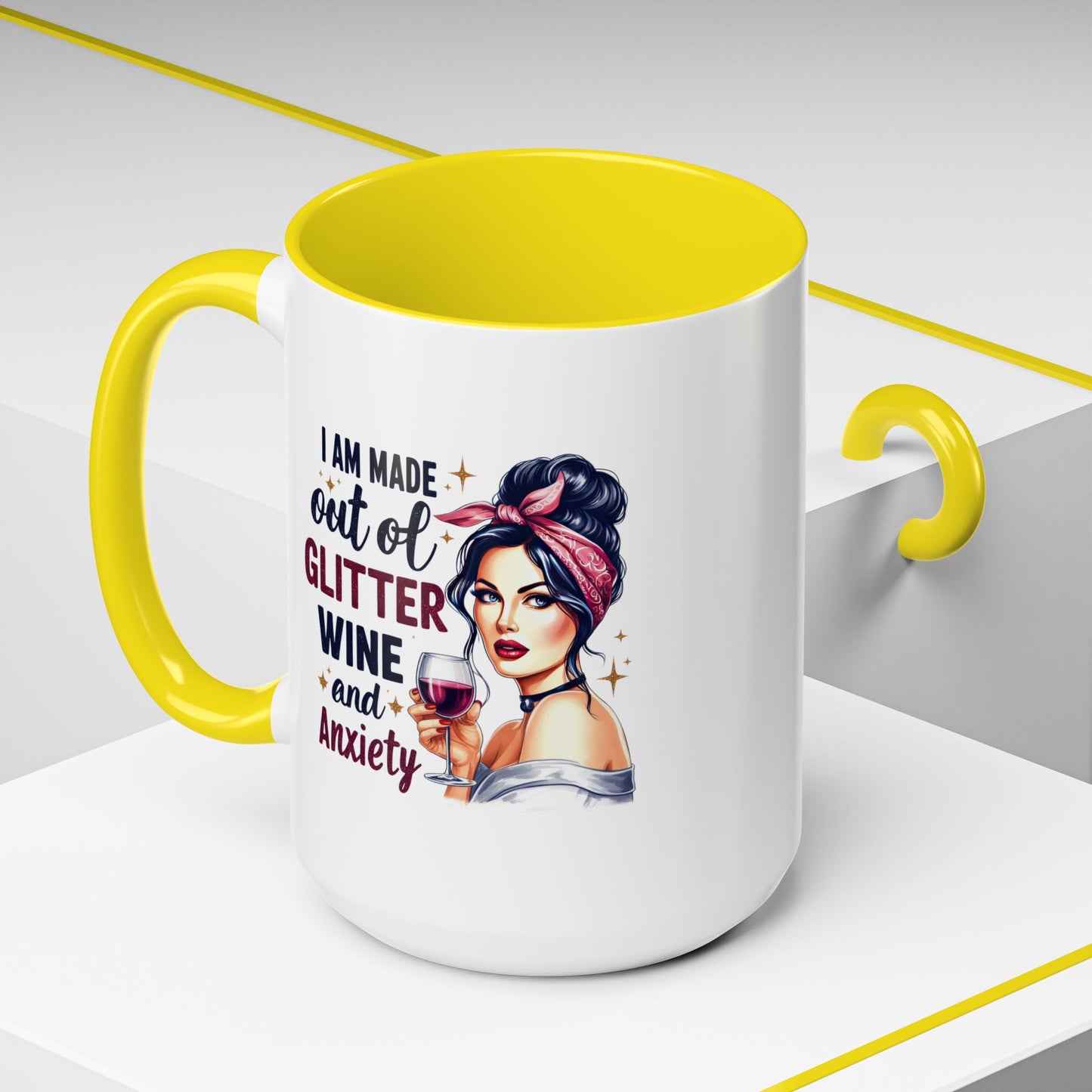 Humor Mug - I'm Made Out of Glitter Wine and Anxiety