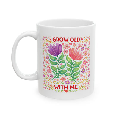 Anniversary Mug - Grow Old With me