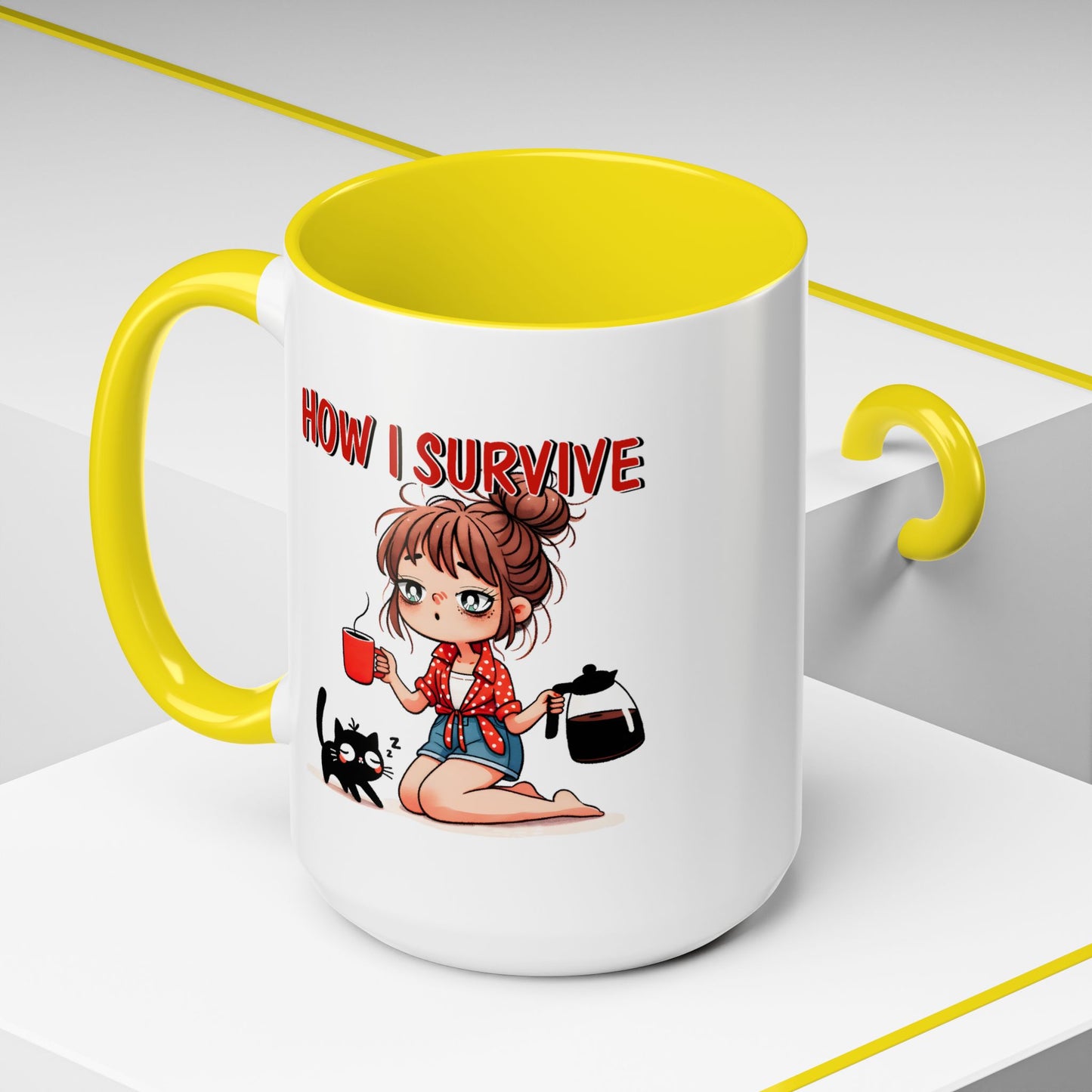 Humor Mug - How I Survive