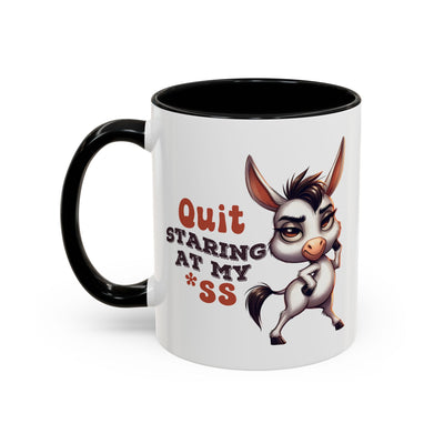 Adult Mug - Quit Staring at My Ass