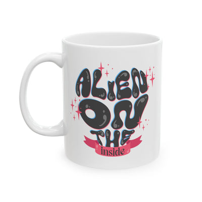 Alien Mug - Alien On The Inside