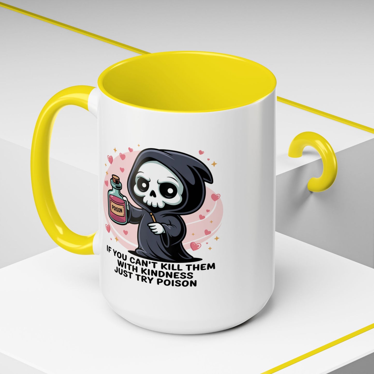 Adult Mug - If You Can't Kill Them With Kindness