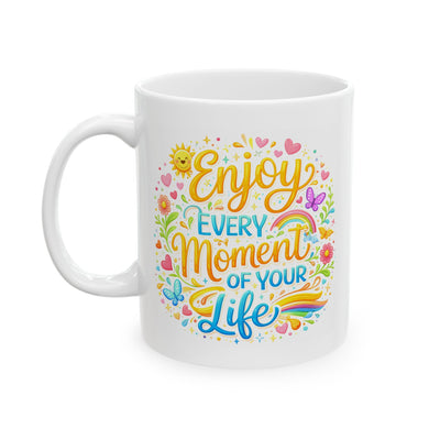 Wellness Mug - Enjoy Every Moment of Your Life