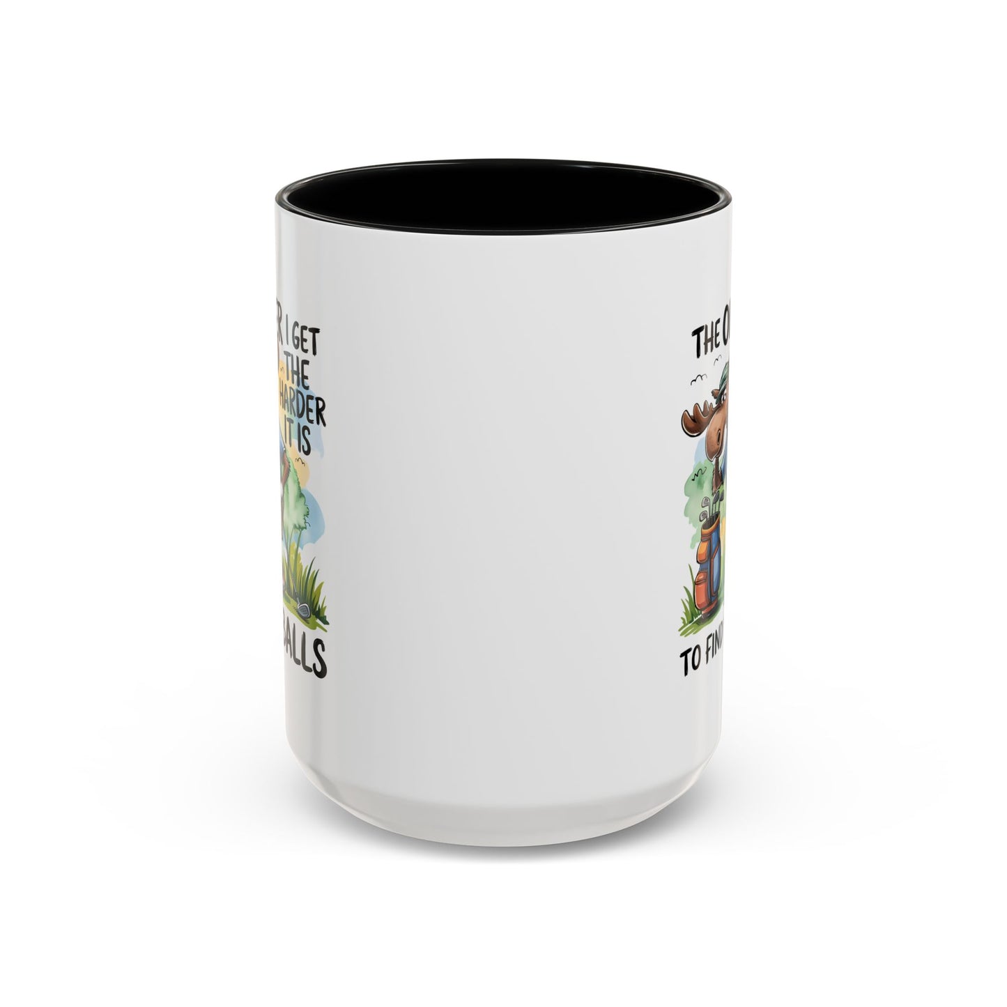 Humor Mug - The Older I Get