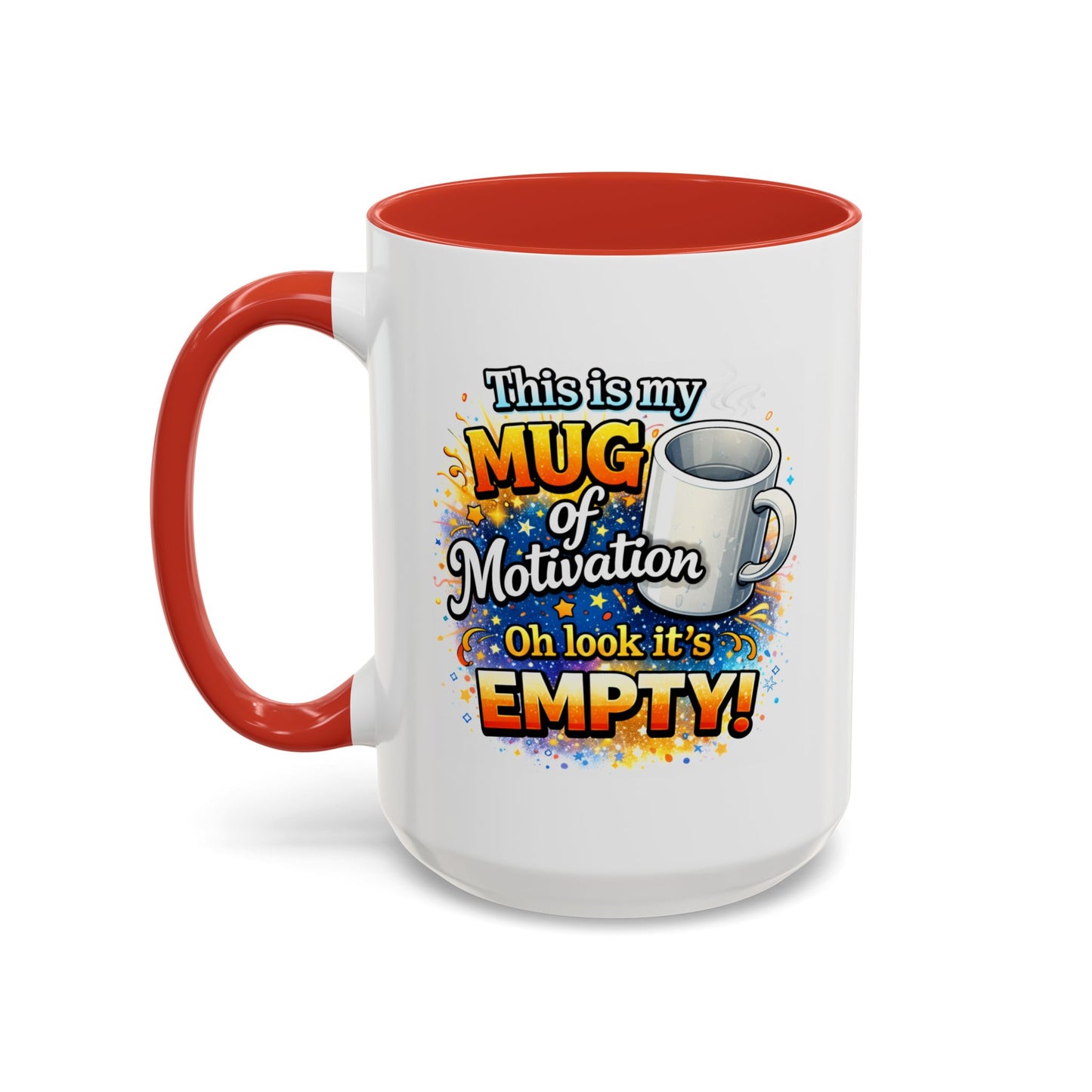 Office Mug - Mug Of Motivation