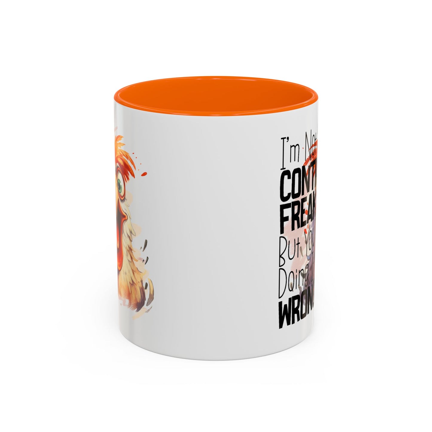 Humor Mug - I'm Not a Control Freak