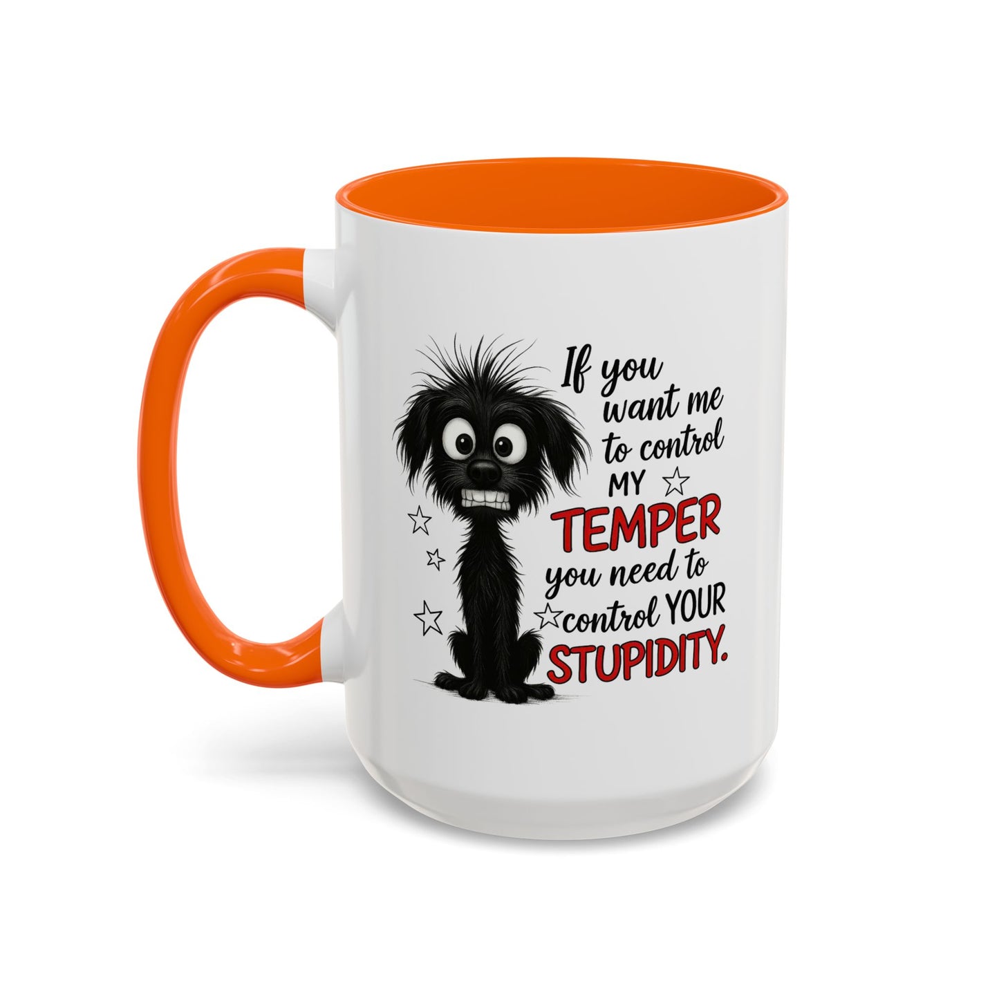 Animal Mug - If You Want Me to Control