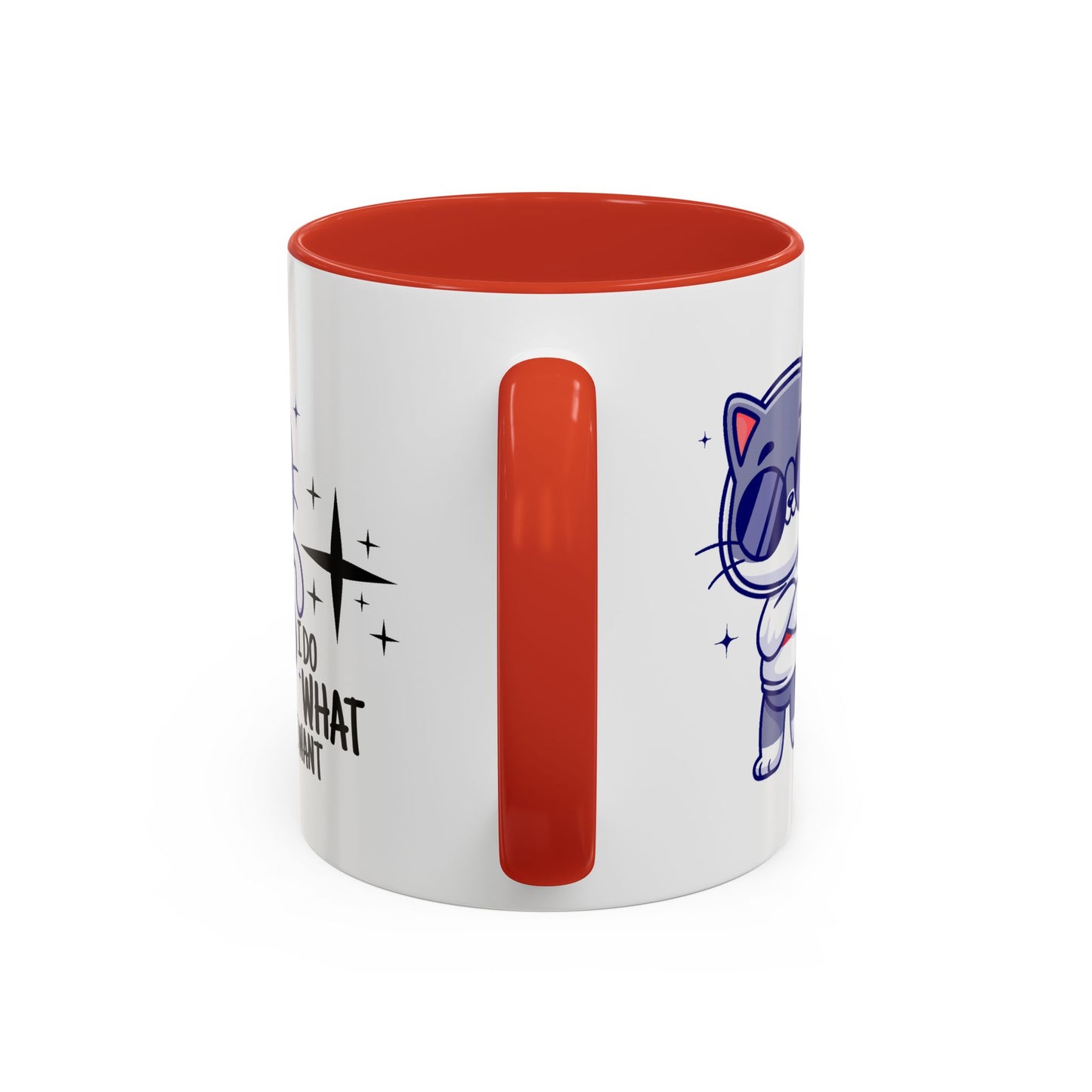 Humor Mug - I Do What I Want