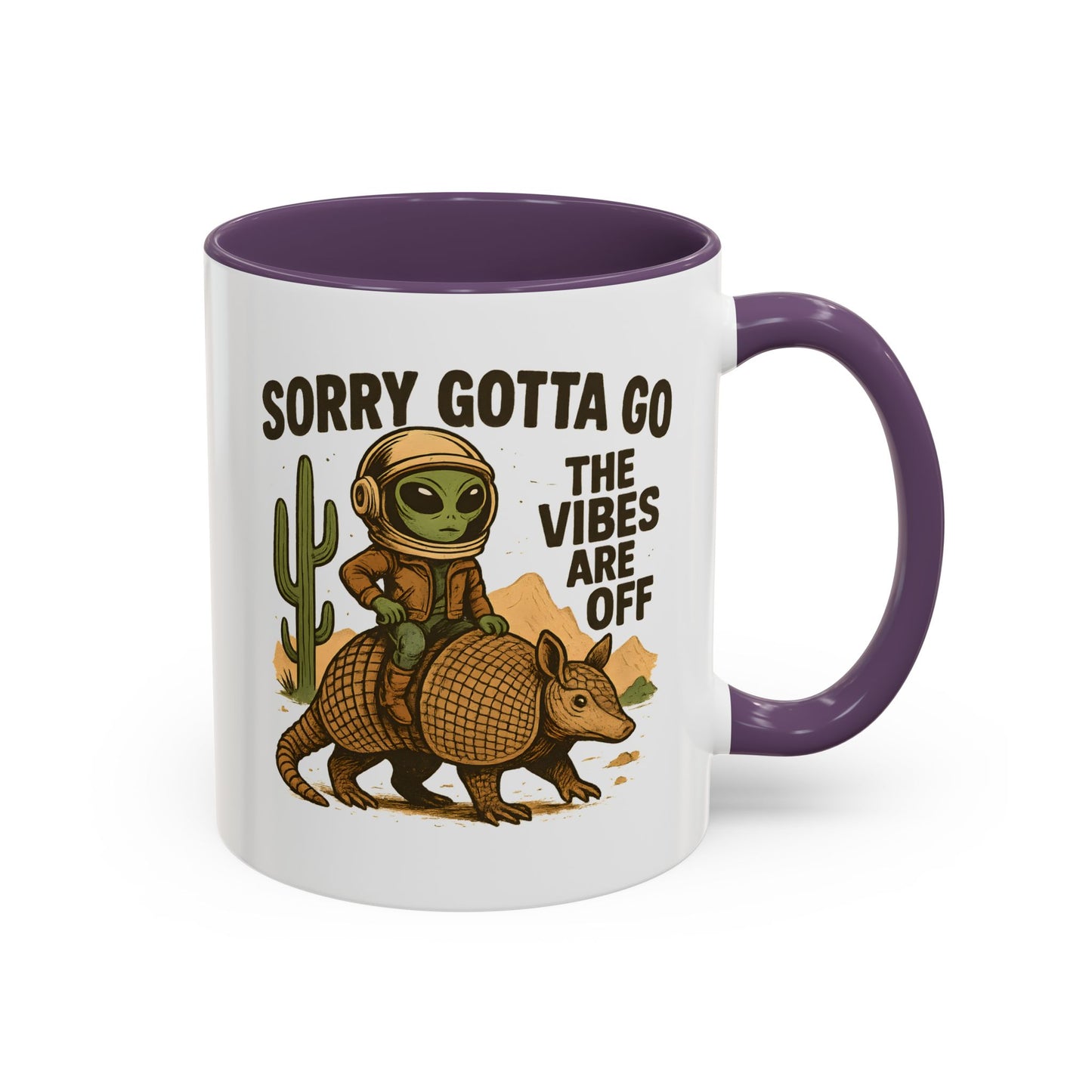 Alien Mug - Sorry Gotta Go