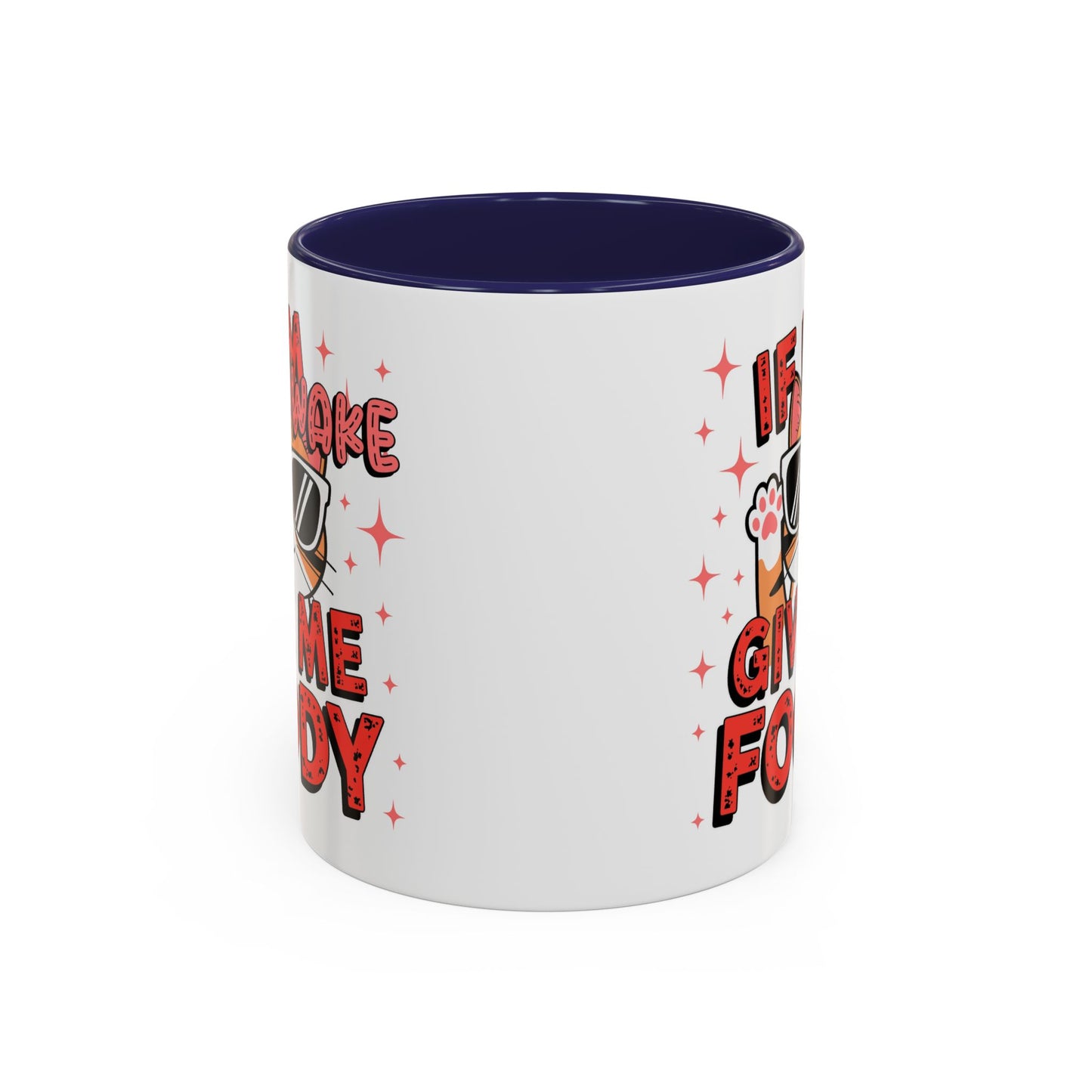 Animal Mug - If I'm Awake Give Me Foody