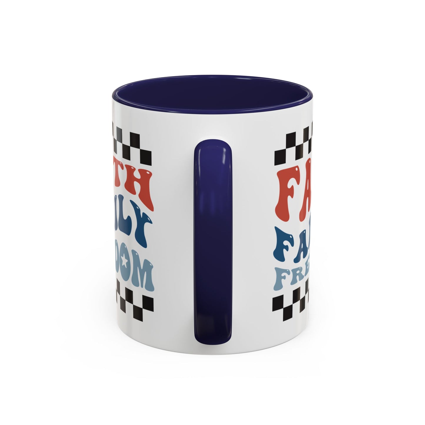 4th of July Mug - Faith Family Freedom