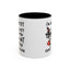 Humor Mug - I'm Not Bossy I Just Know What You Should Be Doing