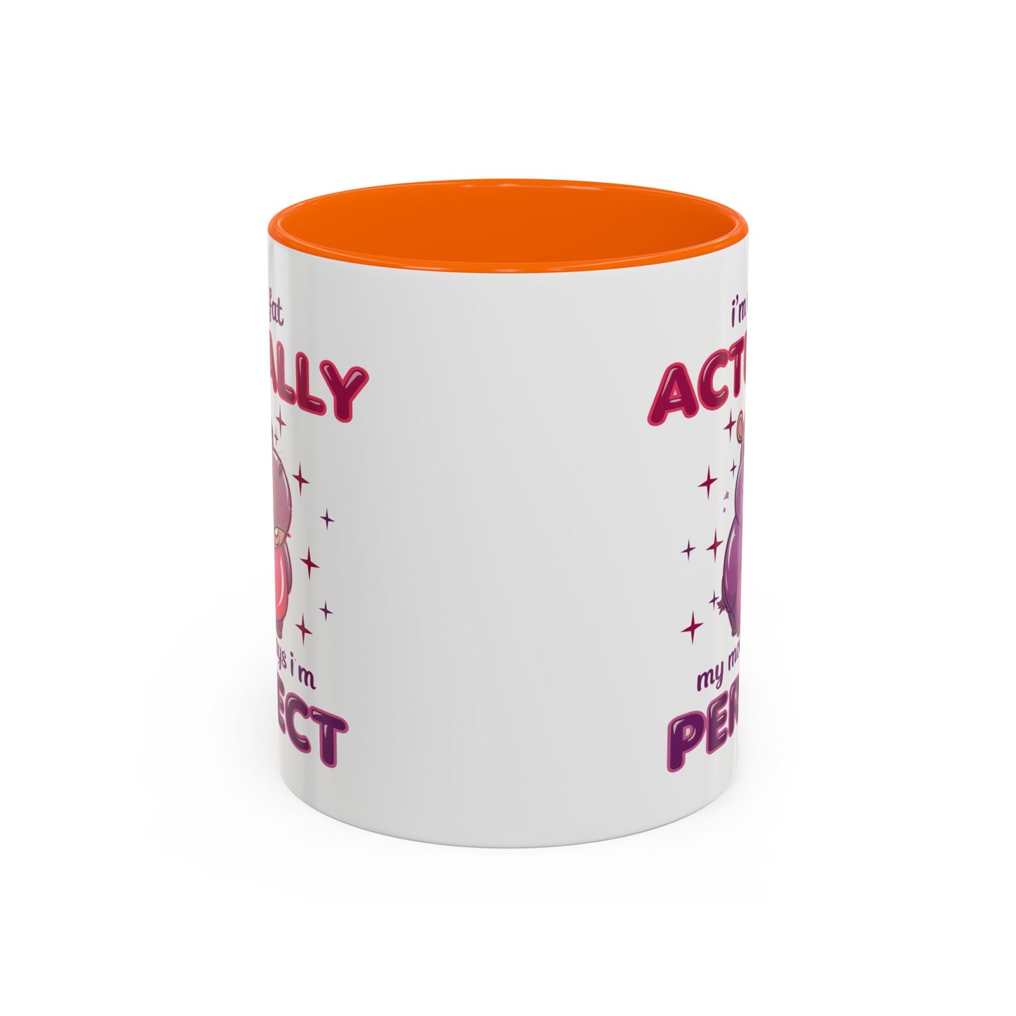 Humor Mug - I'm Not Fat