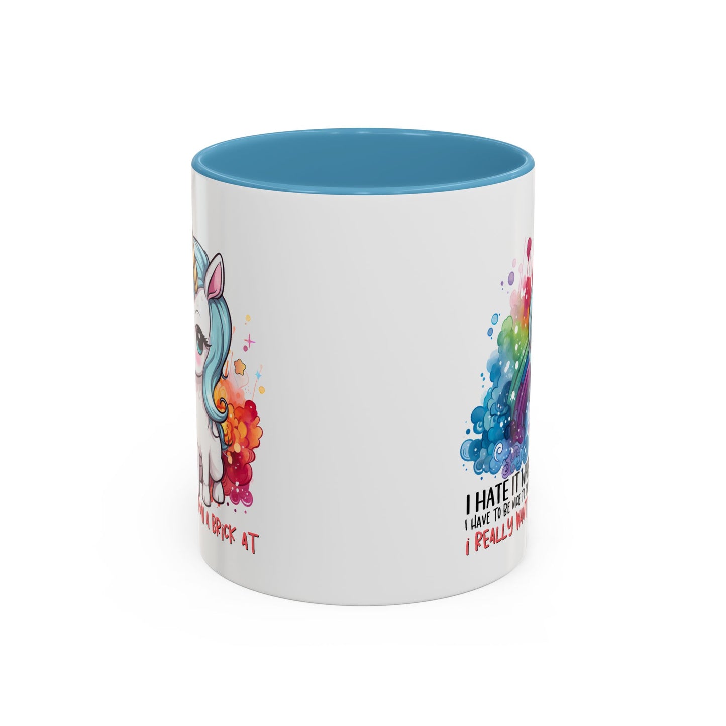 Adult Mug - I Hate It When I Have To Be Nice
