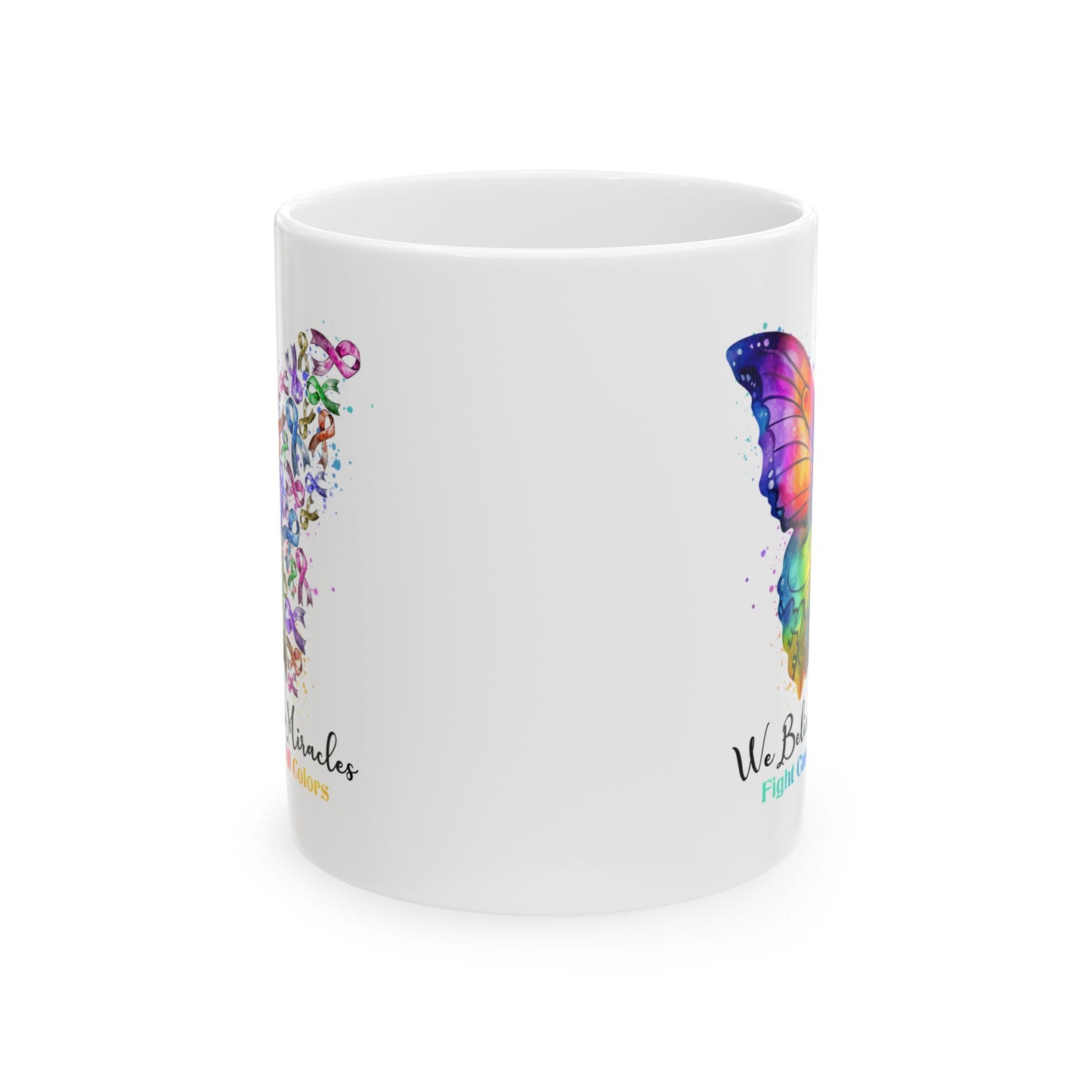 Support Mug - We Believe In Miracles
