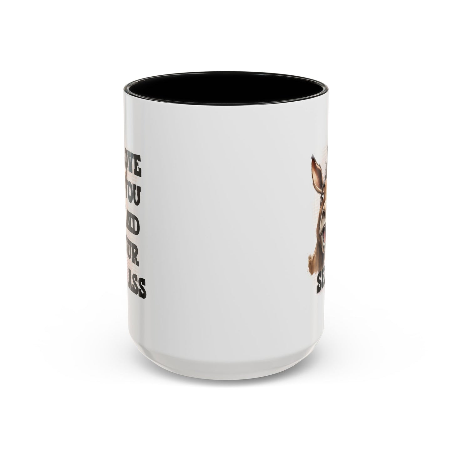Valentine's Day Mug - I Love You Ass