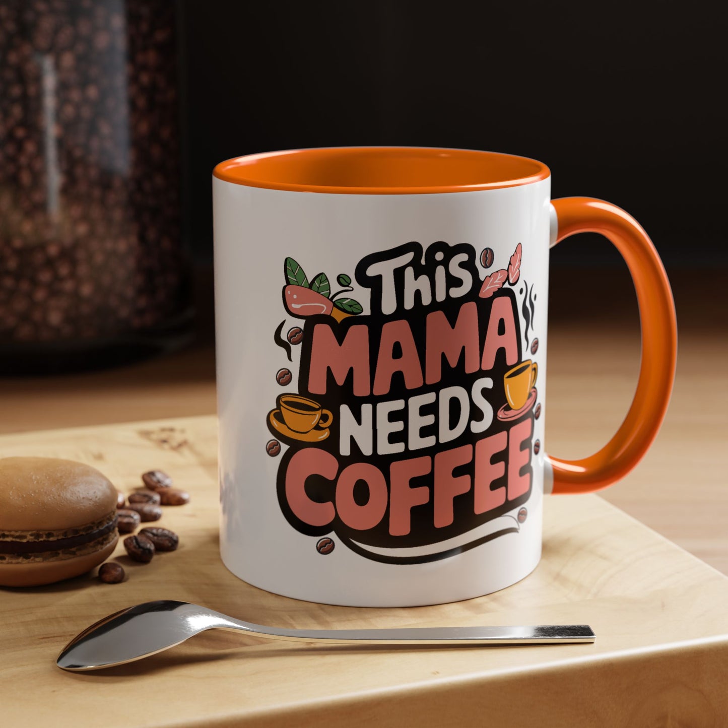 Humor Mug - This Mama Needs Coffee