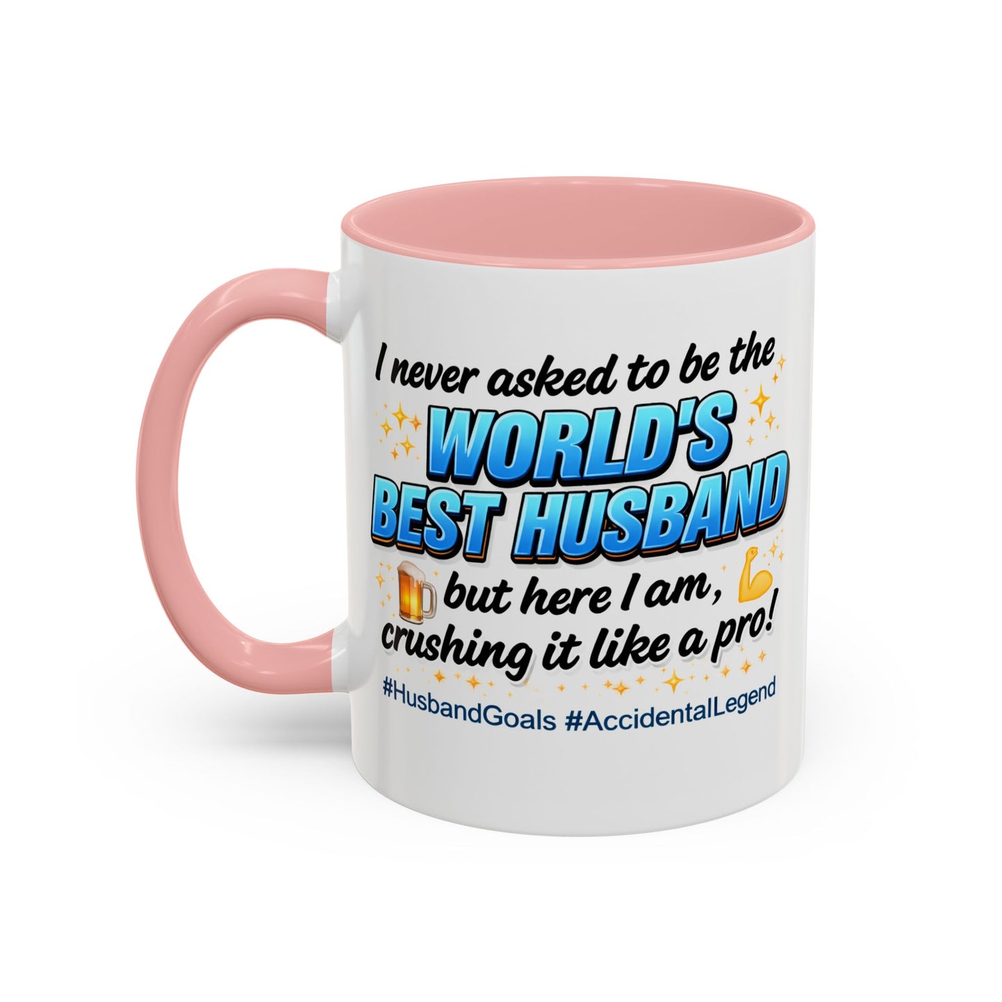 Anniversary Mug - I Never Asked To Be The World's Best Husband