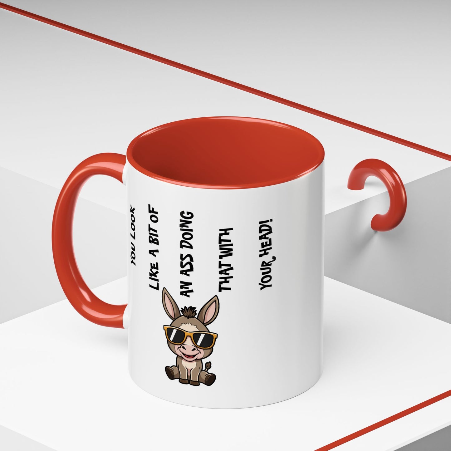 Humor Mug - You Look Like A Bit of An Ass