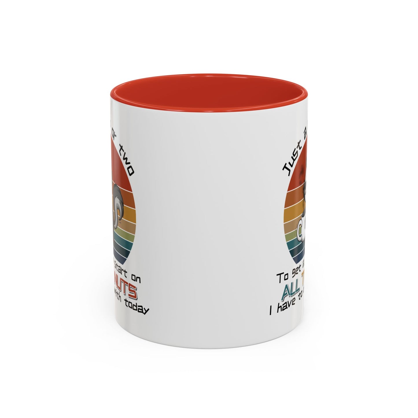 Humor Mug - Just a Cup or Two