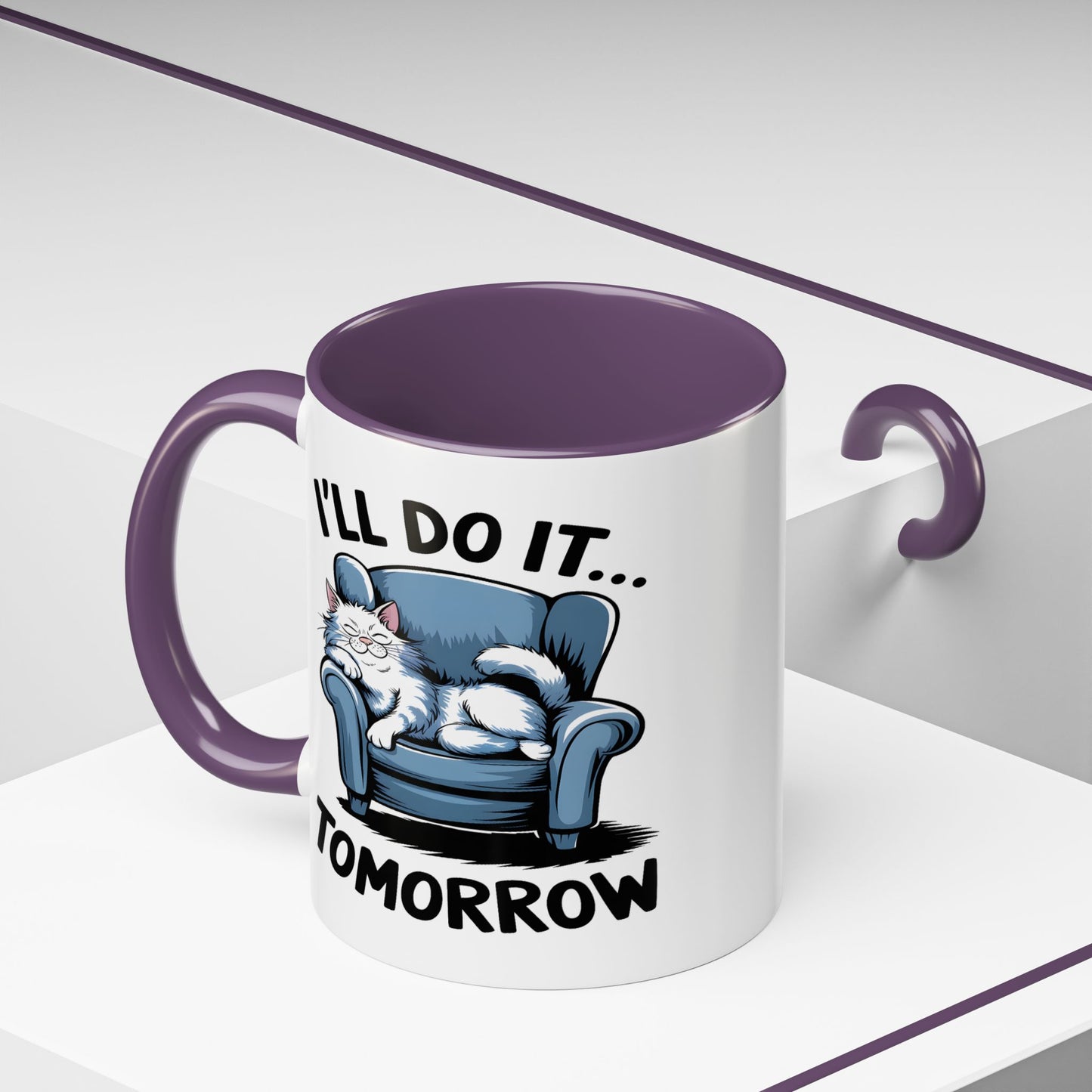 Humor Mug - I'll Do It Tomorrow