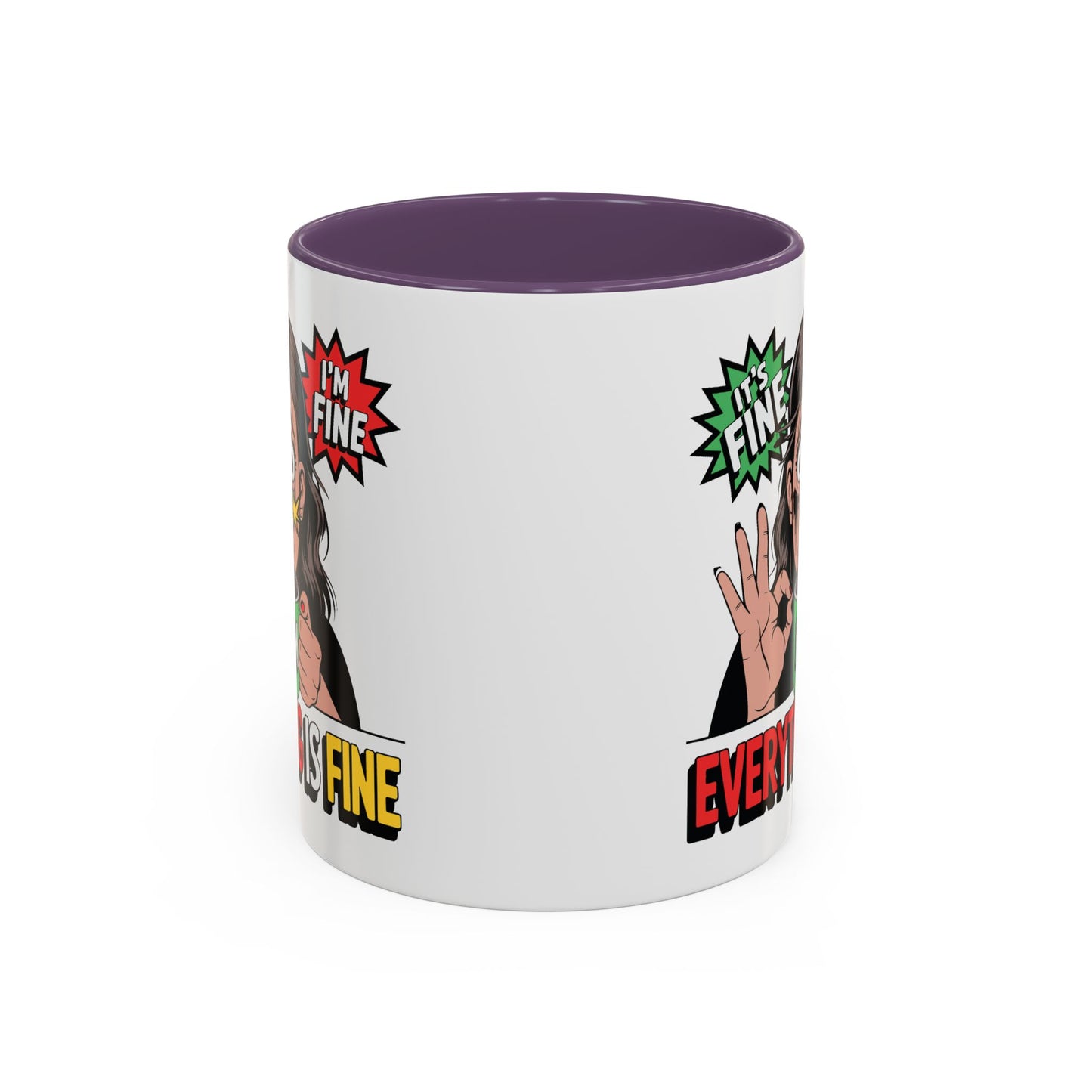 Humor Mug - Its Fine I'm Fine Mom