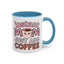 Humor Mug - Instant Mom Just Add Coffee
