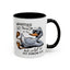 Humor Mug - Whatever Life Throws At You