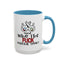 Adult Mug - And Who The Fuck Asked You