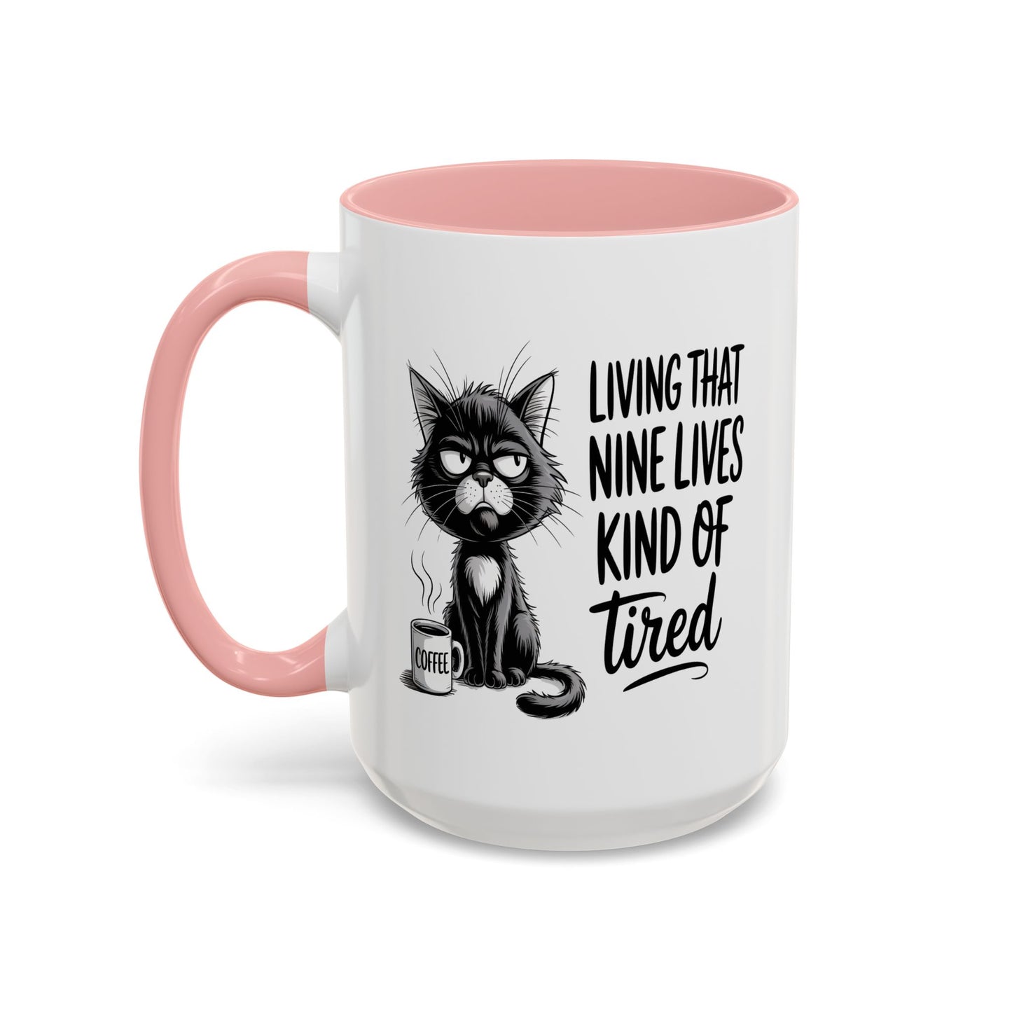 Animal Mug - Living That Nine Lives Kind Of Tired