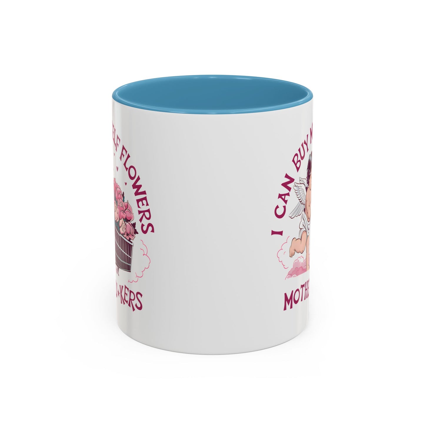 Adult Mug - I Can Buy My Self Flowers