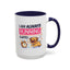 Humor Mug - I Am Always Running Late