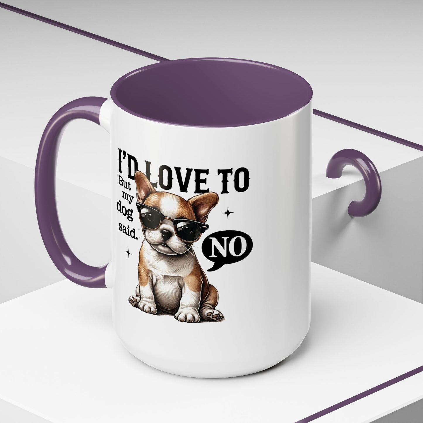 Animal Mug - I'd Love To But My Dog Said No