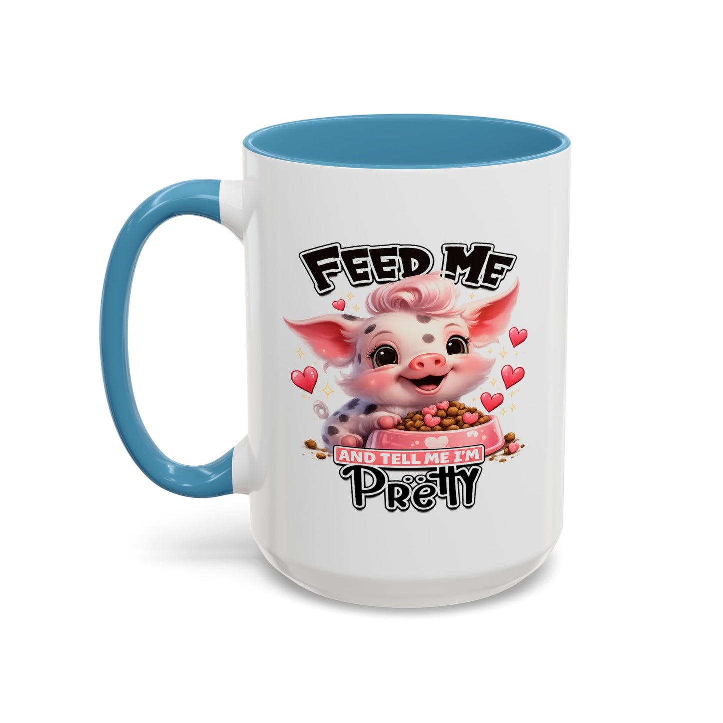 Humor Mug - Feed Me and Tell Me