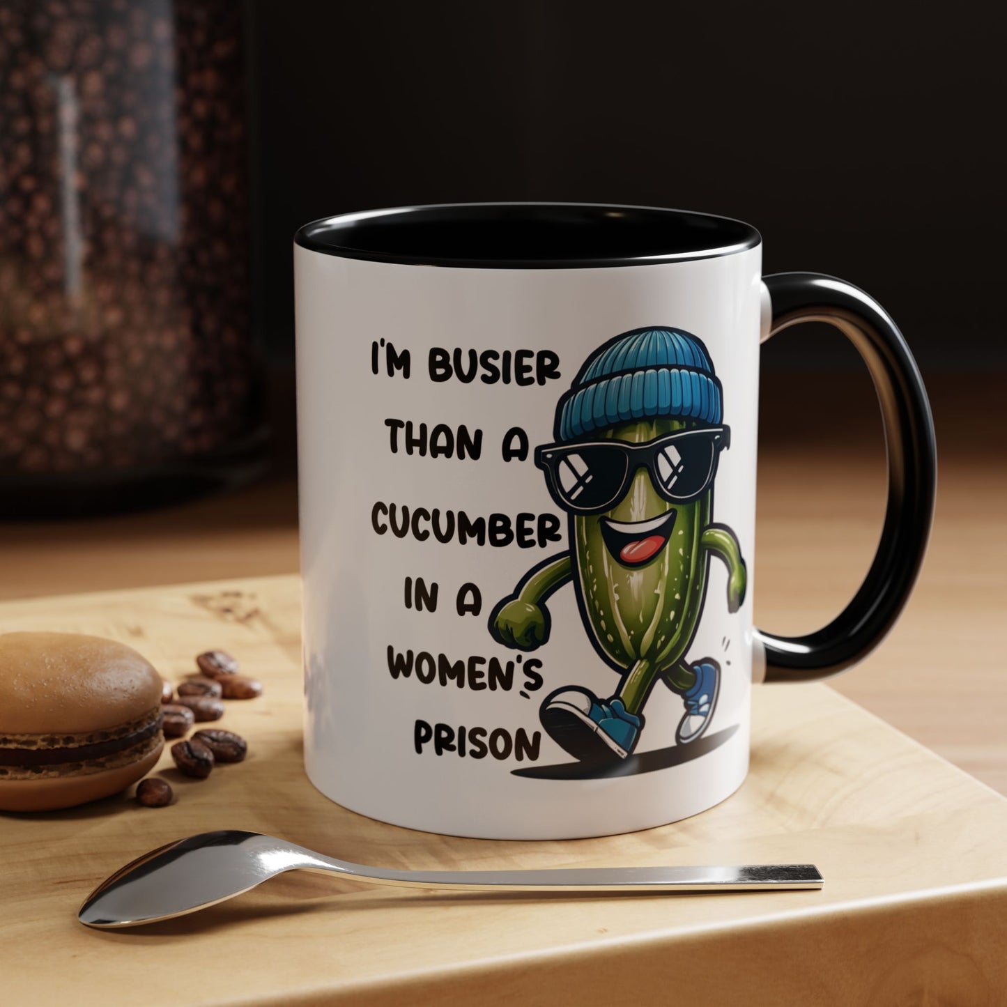 Adult Mug - I'm Busier Than a Cucumber In a Women's Prison