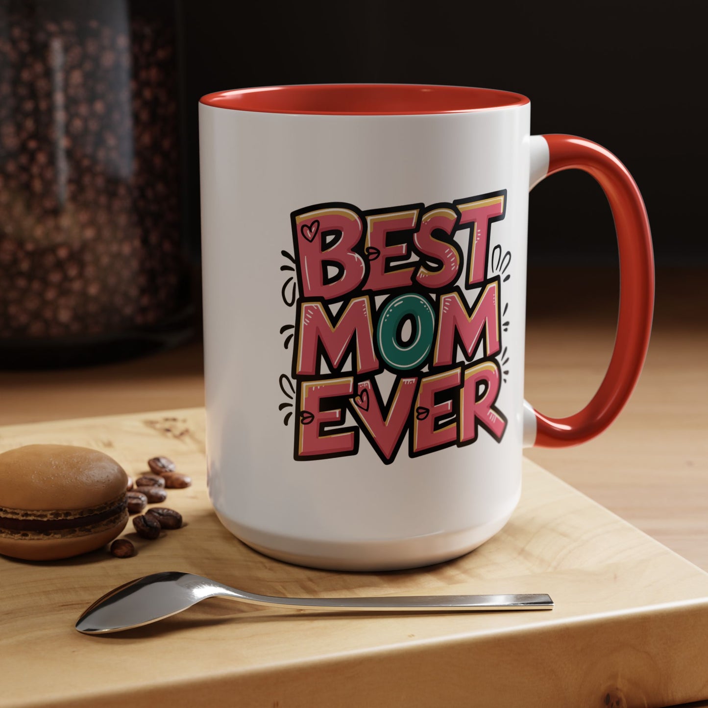 Mother's Day Mug - Best Mom Ever Graffiti