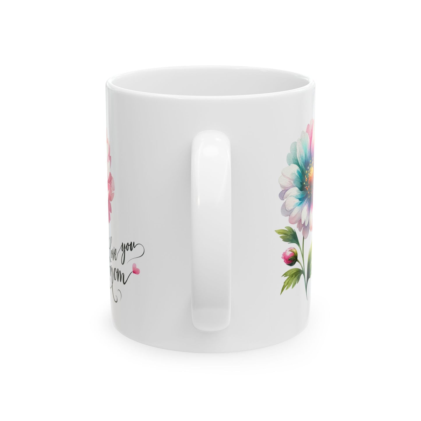 Mother's Day Mug - Love You Mom Flower